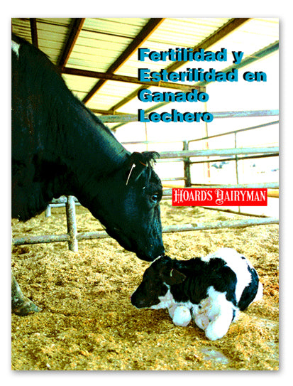 Fertilidad y Esterilidad en Ganado Lechero/Dairy Cattle Fertility and Sterility